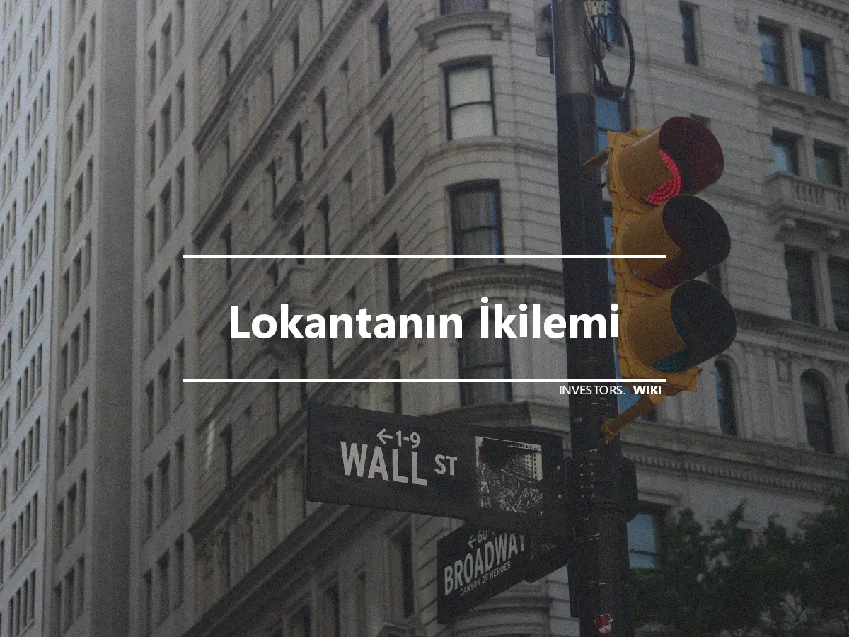 Lokantanın İkilemi