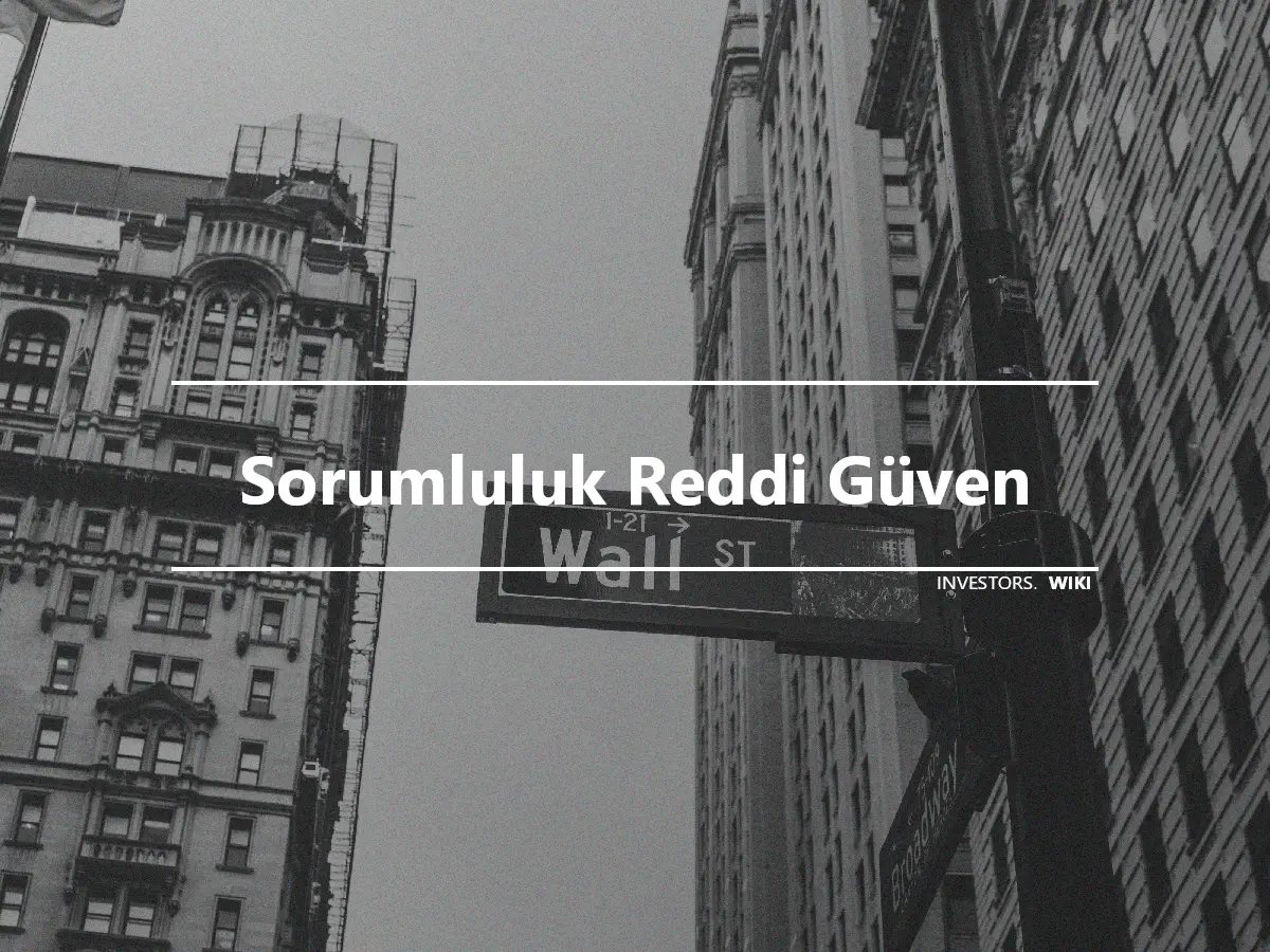 Sorumluluk Reddi Güven