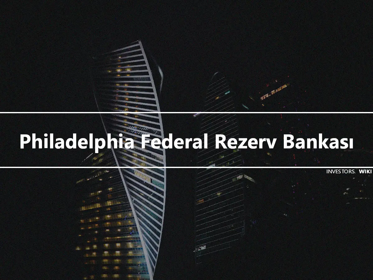 Philadelphia Federal Rezerv Bankası