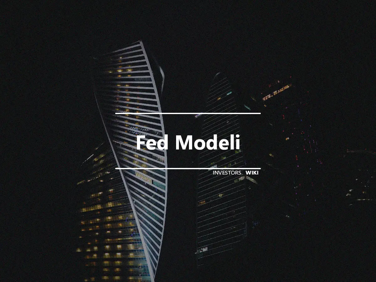 Fed Modeli