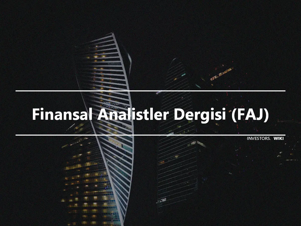 Finansal Analistler Dergisi (FAJ)