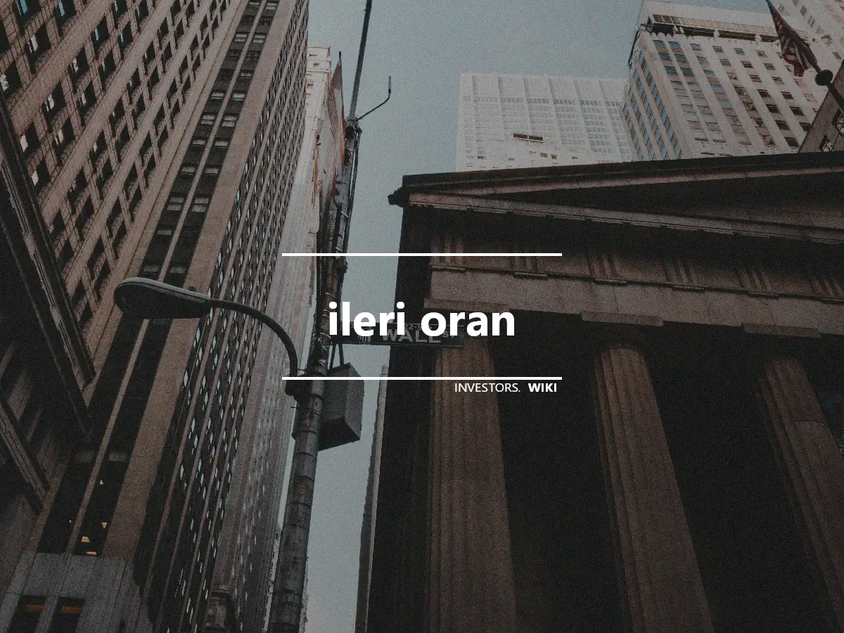 ileri oran