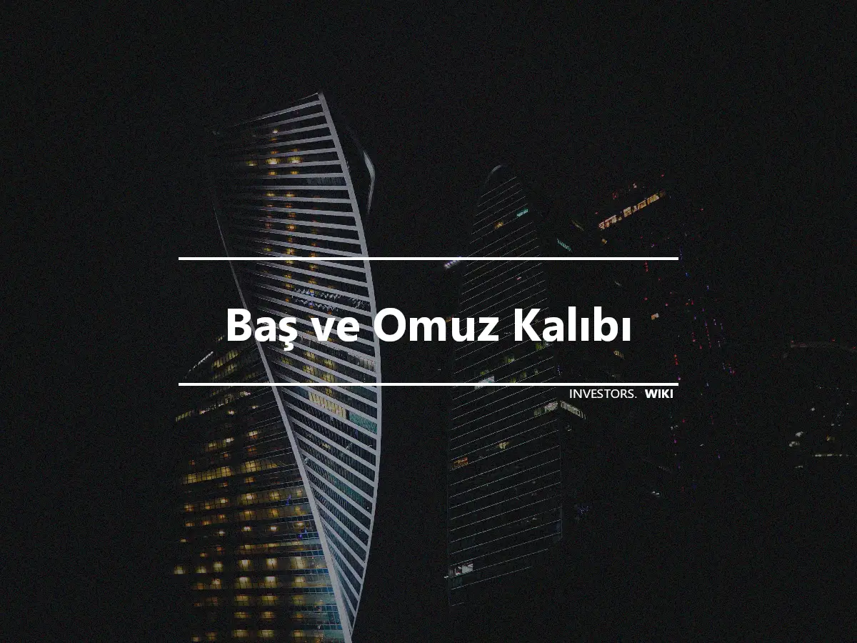 Baş ve Omuz Kalıbı