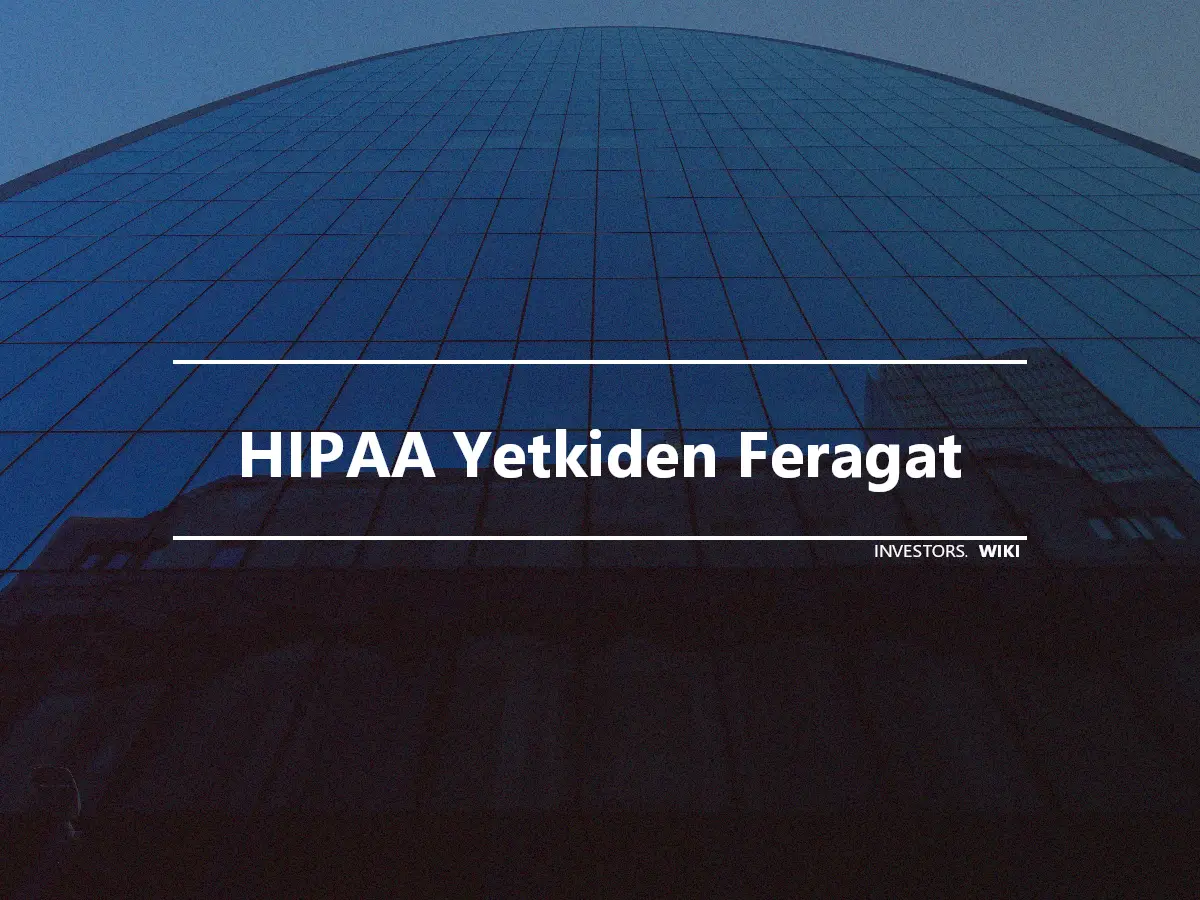 HIPAA Yetkiden Feragat