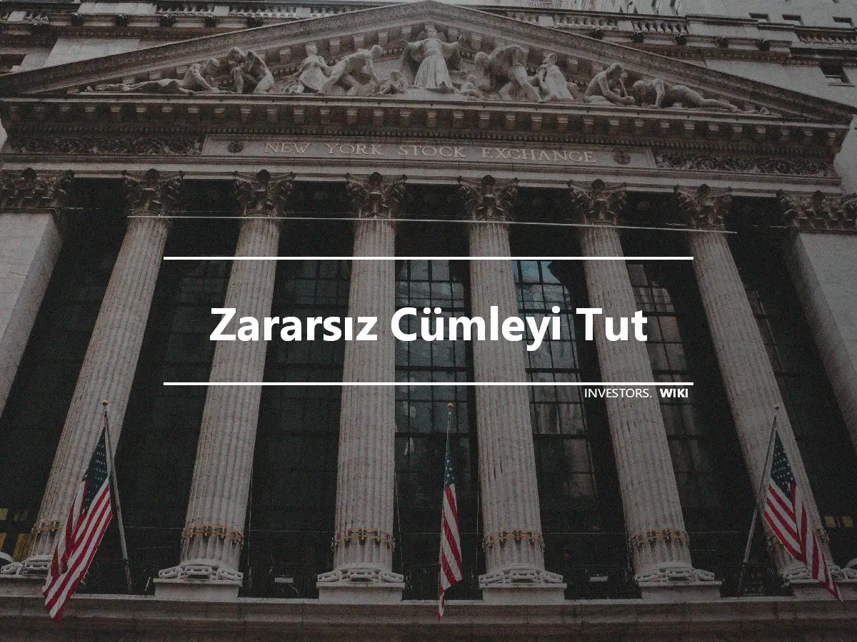 Zararsız Cümleyi Tut