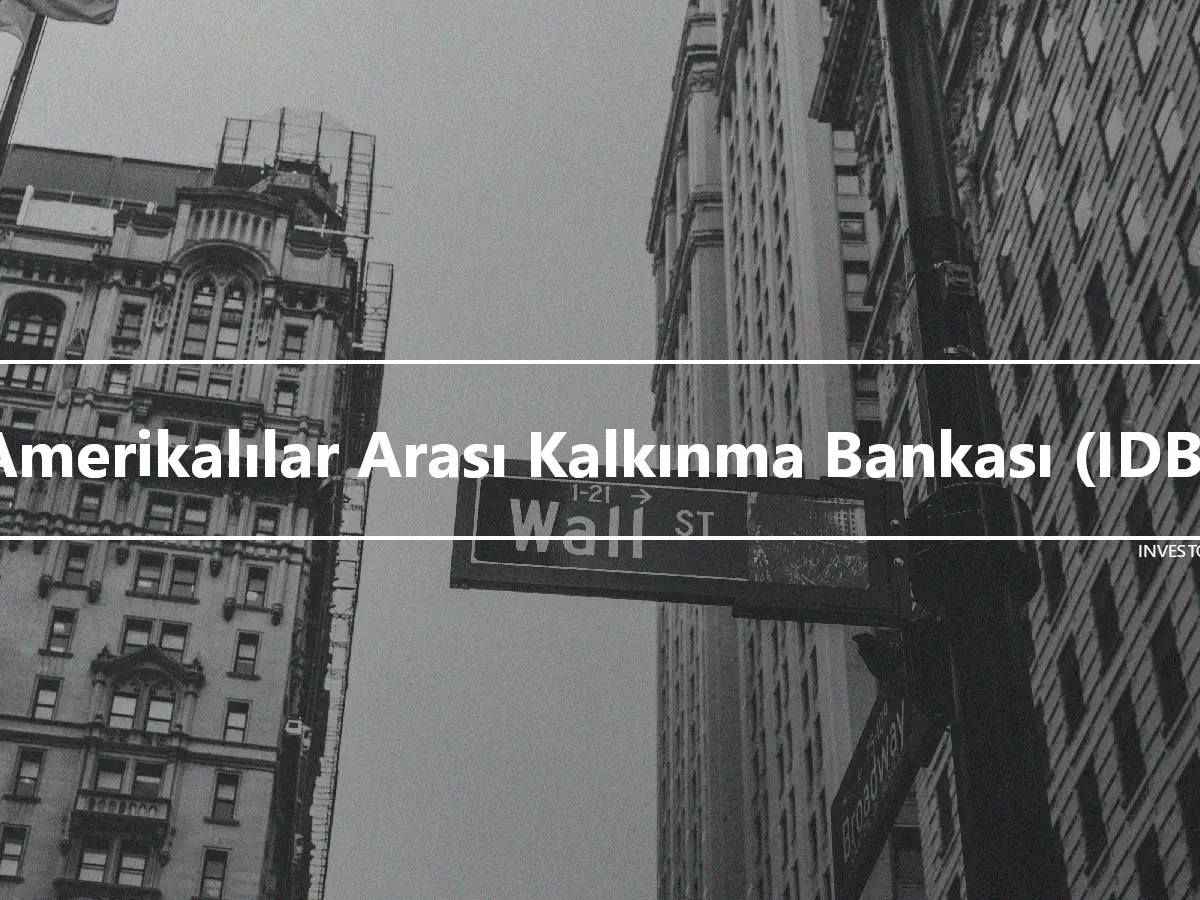 Amerikalılar Arası Kalkınma Bankası (IDB)