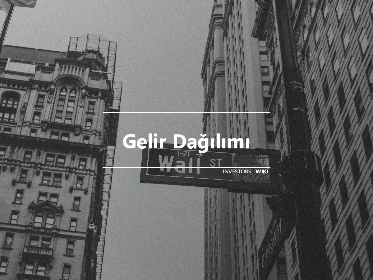 Gelir Dağılımı