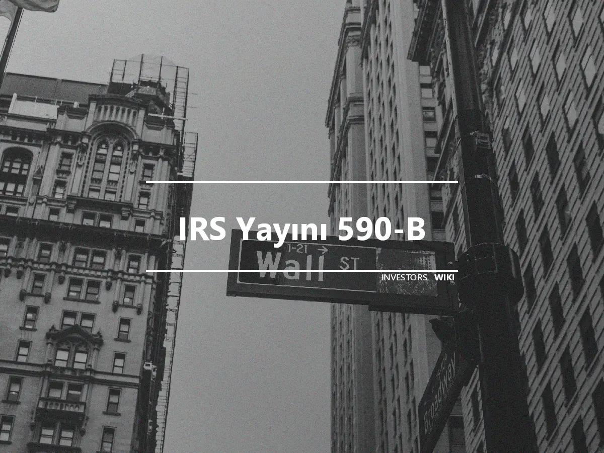 IRS Yayını 590-B