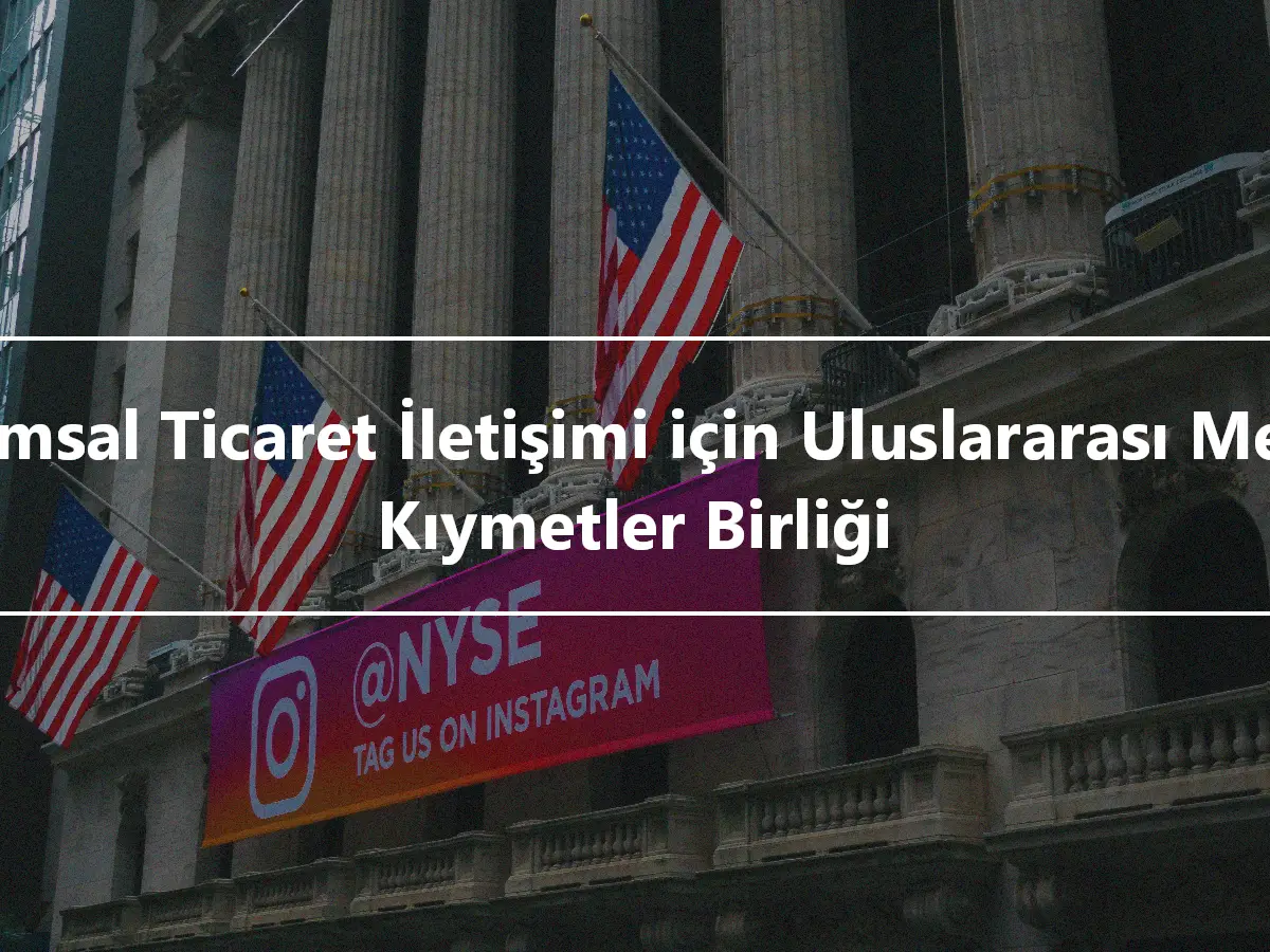 Kurumsal Ticaret İletişimi için Uluslararası Menkul Kıymetler Birliği