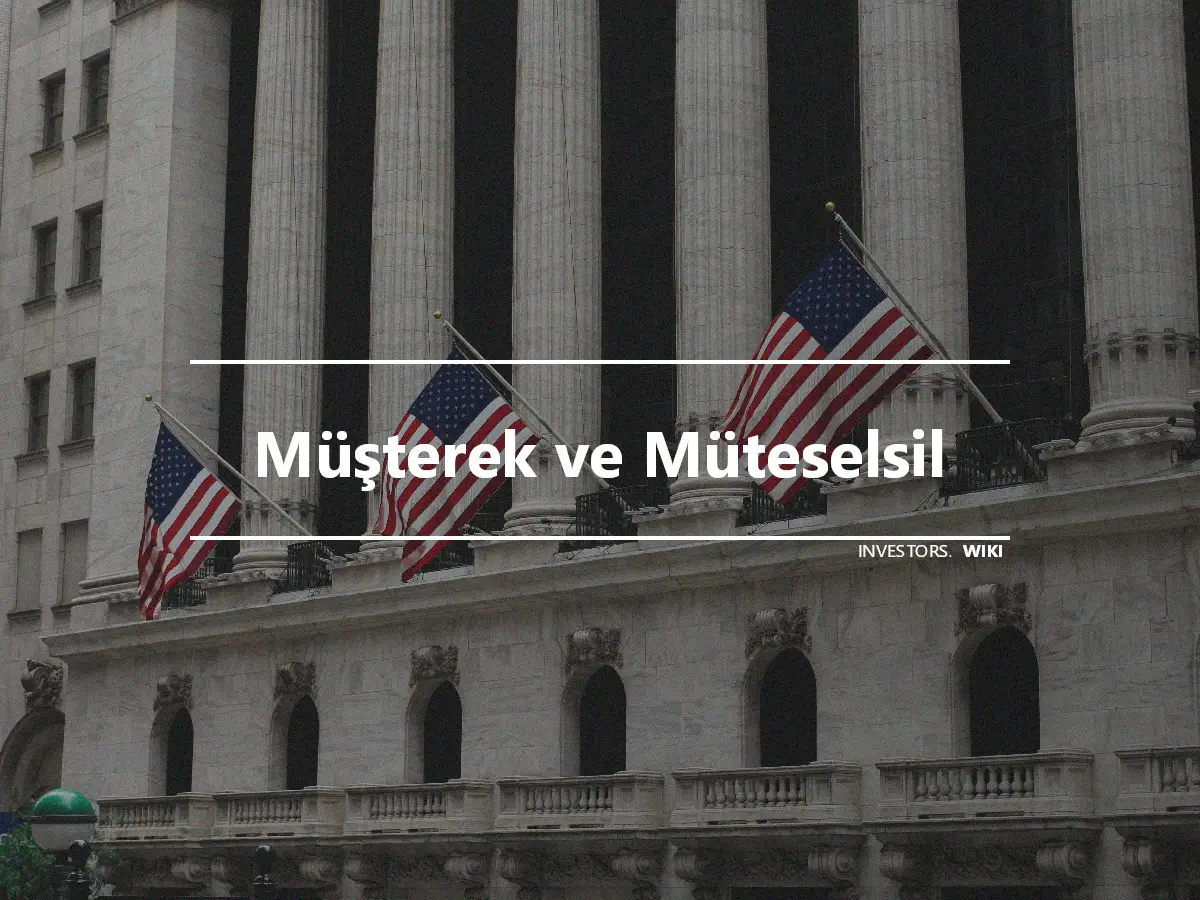 Müşterek ve Müteselsil