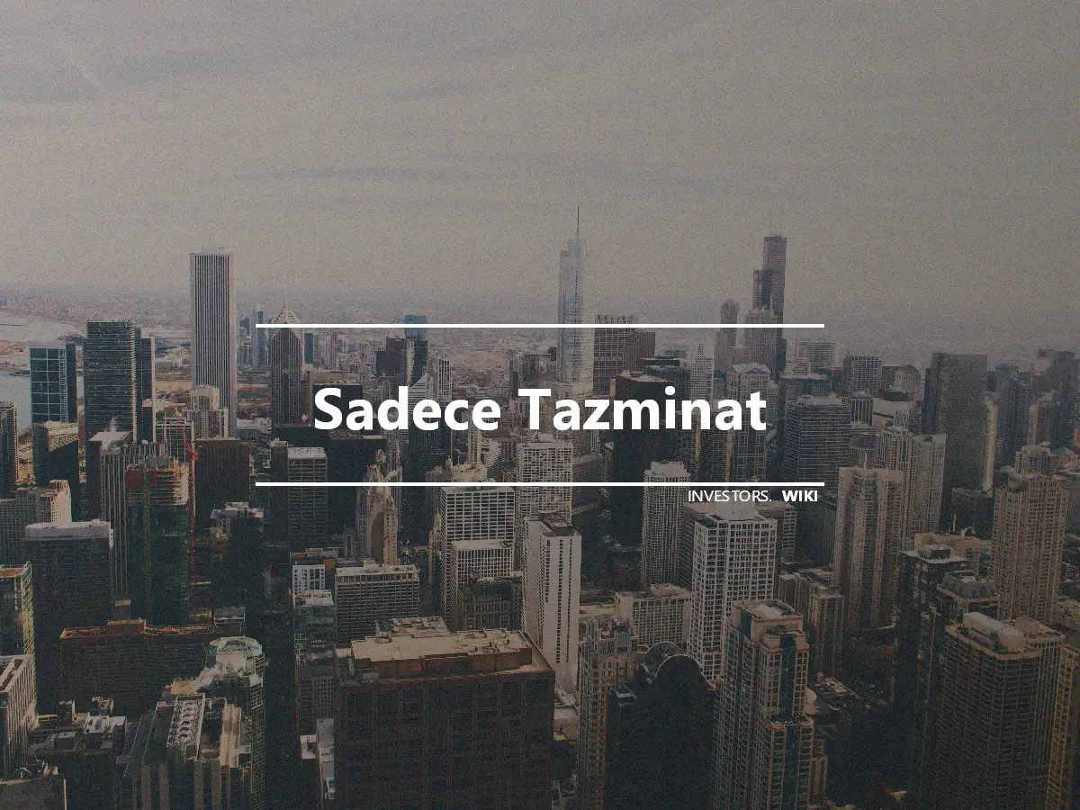 Sadece Tazminat