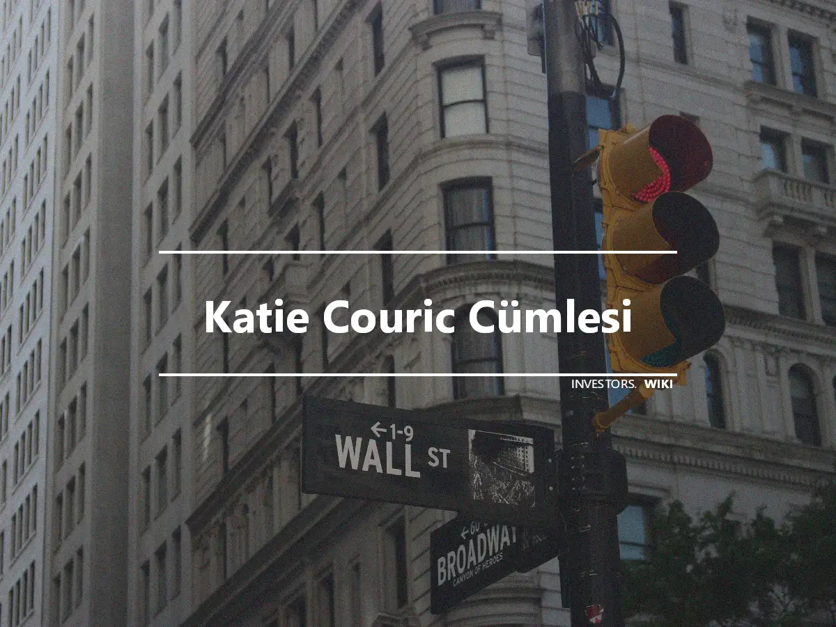 Katie Couric Cümlesi