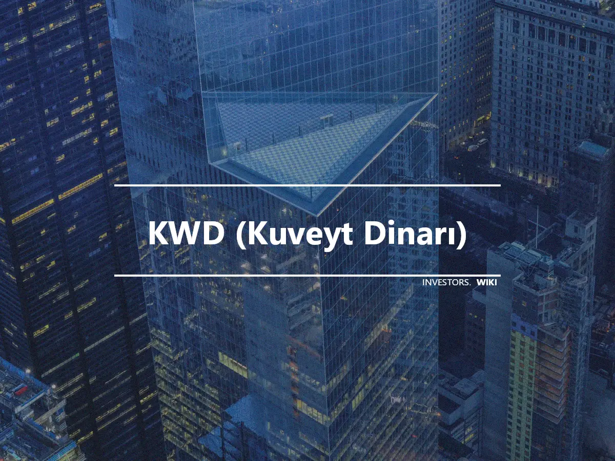 KWD (Kuveyt Dinarı)