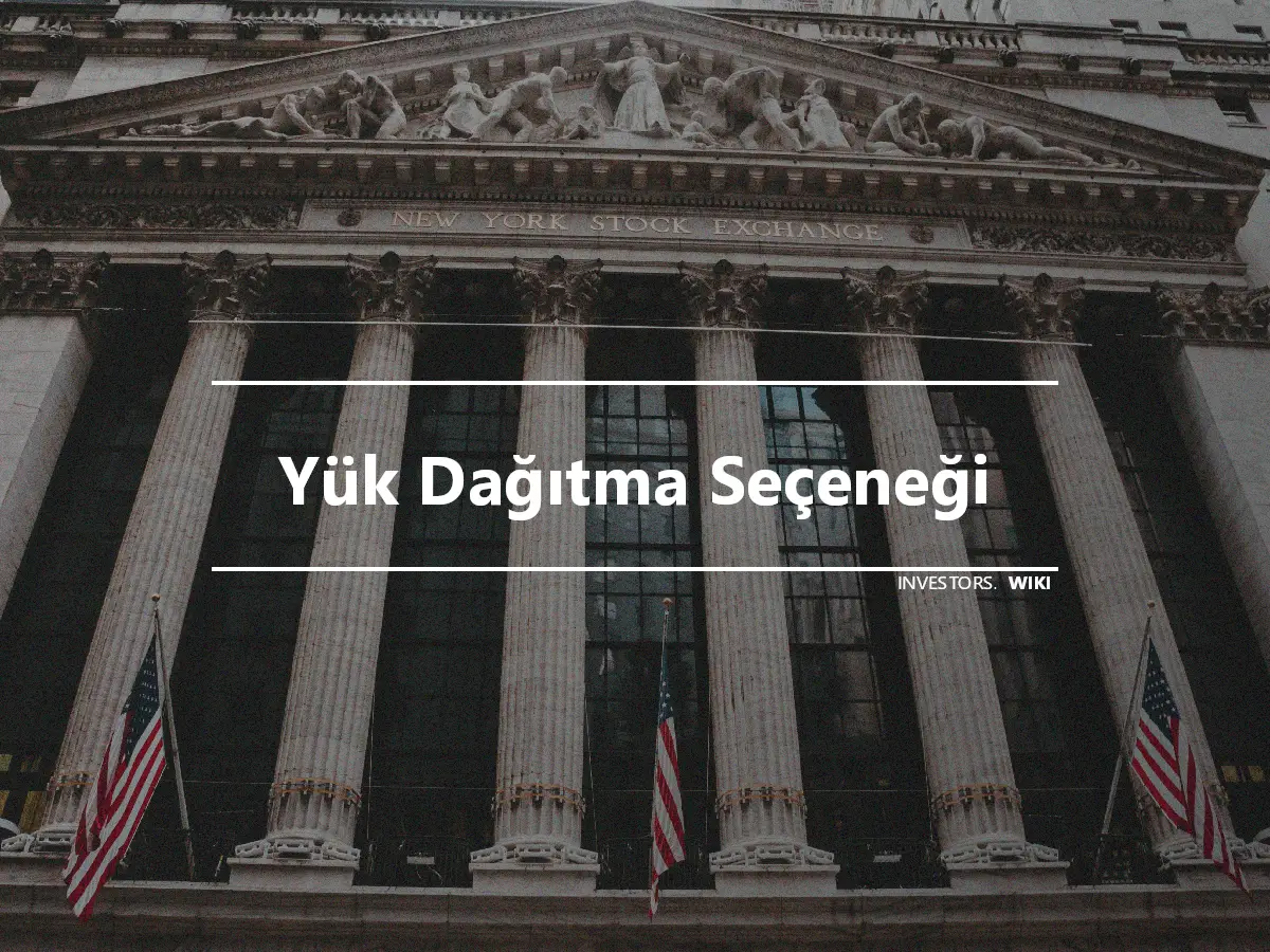 Yük Dağıtma Seçeneği