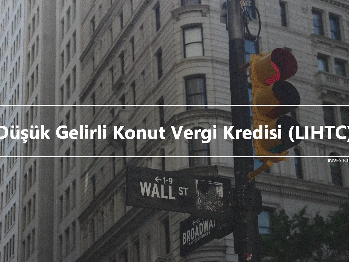 Düşük Gelirli Konut Vergi Kredisi (LIHTC)