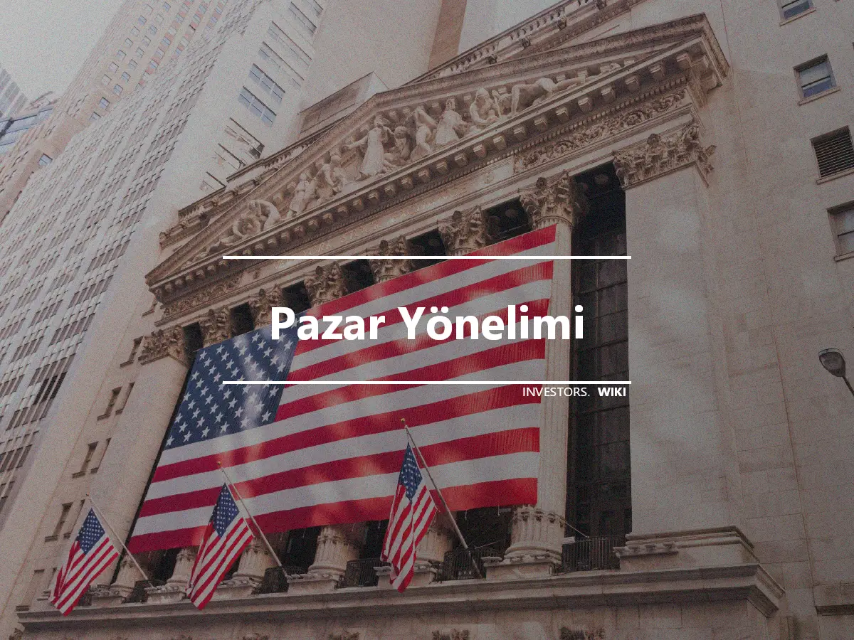 Pazar Yönelimi