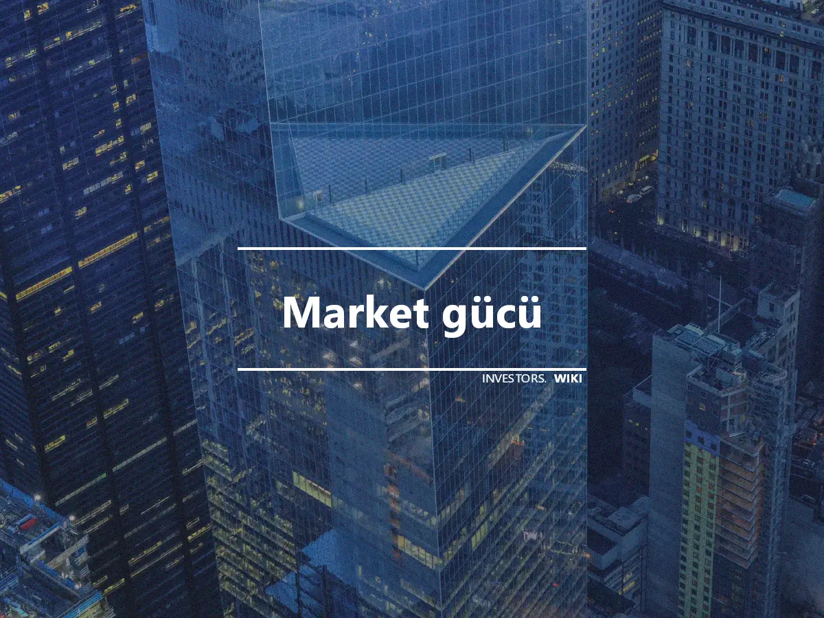 Market gücü