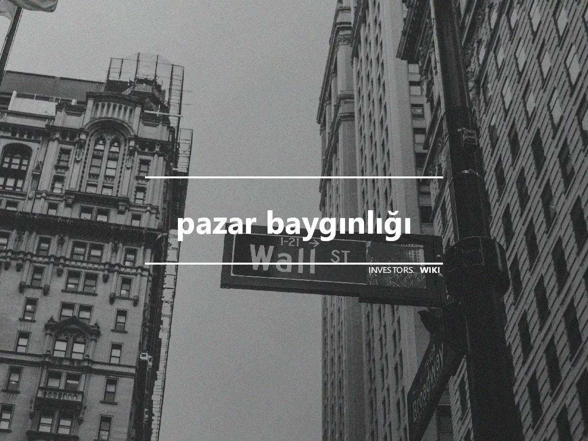 pazar baygınlığı