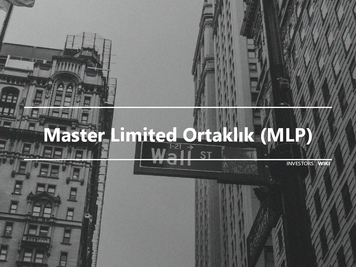 Master Limited Ortaklık (MLP)