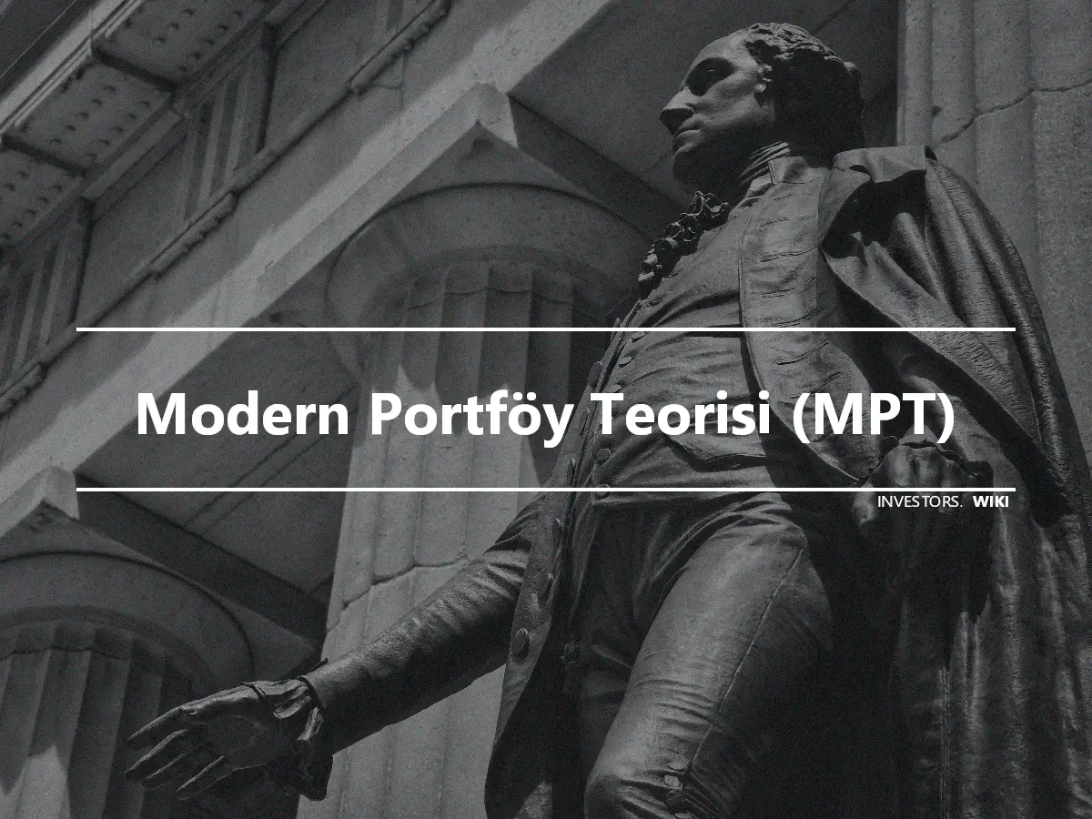 Modern Portföy Teorisi (MPT)