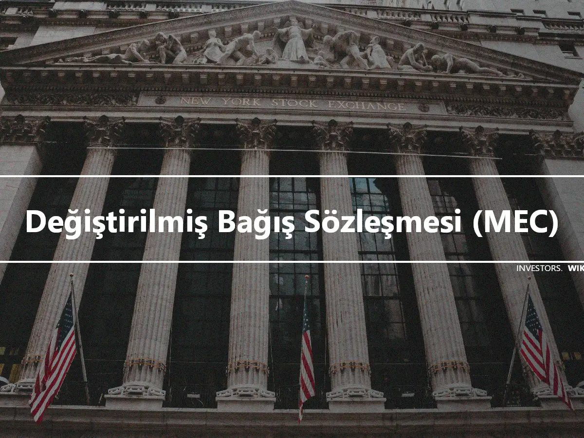 Değiştirilmiş Bağış Sözleşmesi (MEC)