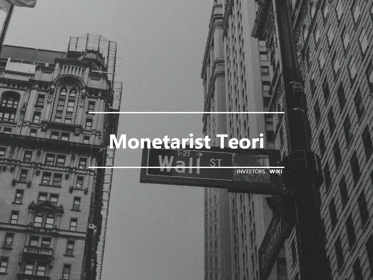 Monetarist Teori