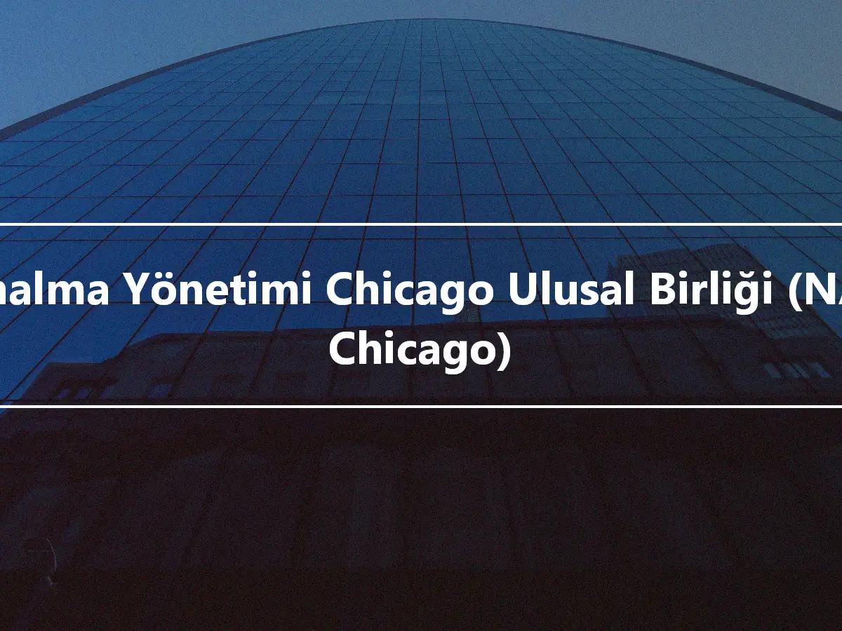 Satınalma Yönetimi Chicago Ulusal Birliği (NAPM Chicago)