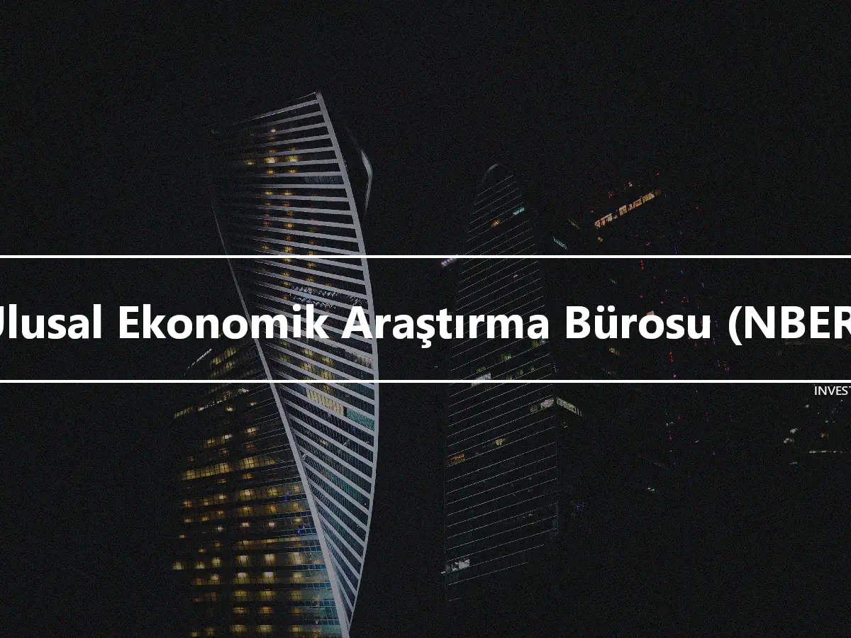 Ulusal Ekonomik Araştırma Bürosu (NBER)