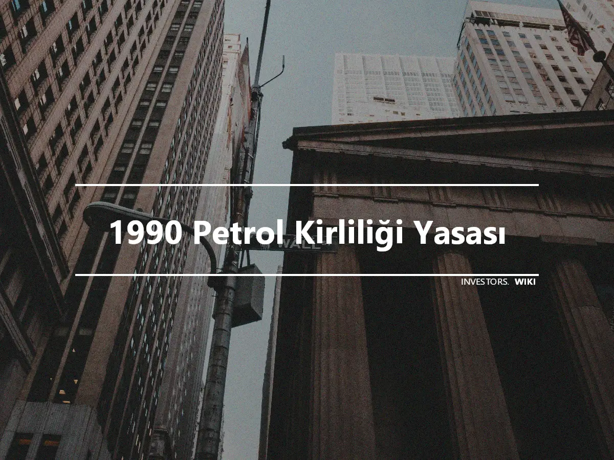 1990 Petrol Kirliliği Yasası