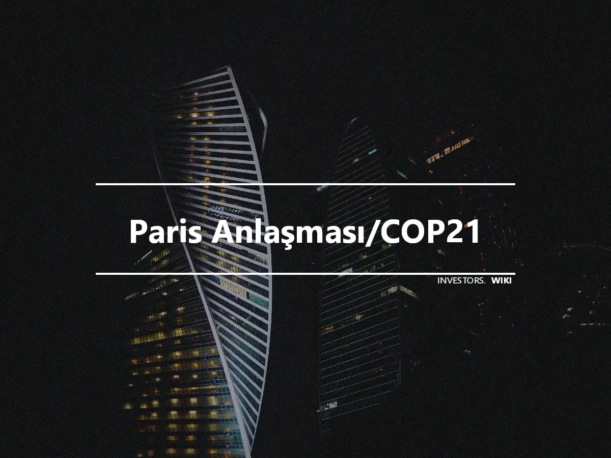 Paris Anlaşması/COP21