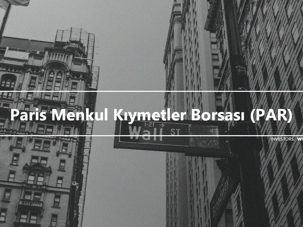 Paris Menkul Kıymetler Borsası (PAR)