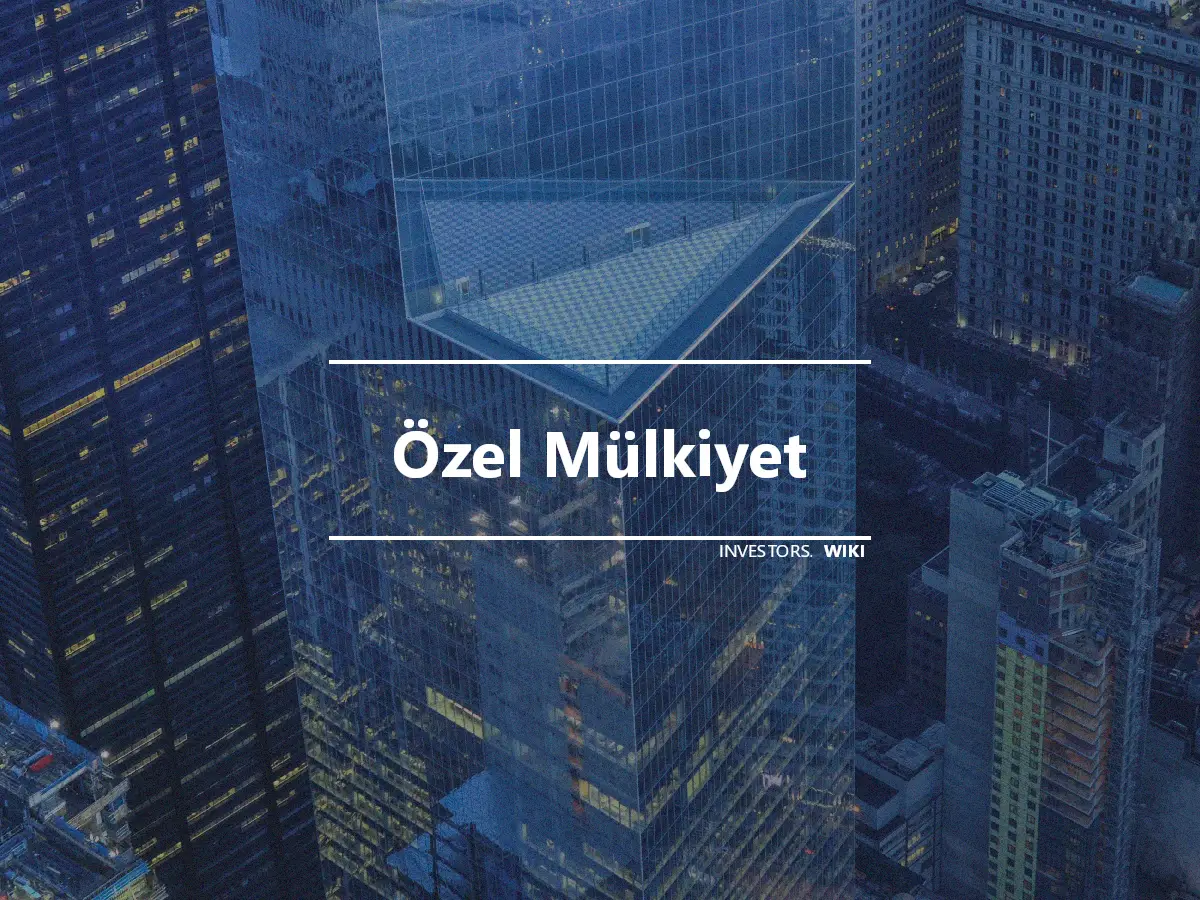 Özel Mülkiyet