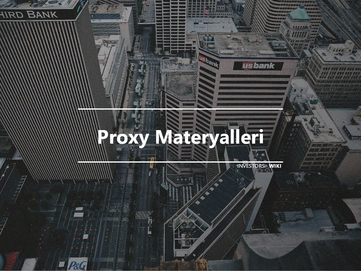 Proxy Materyalleri
