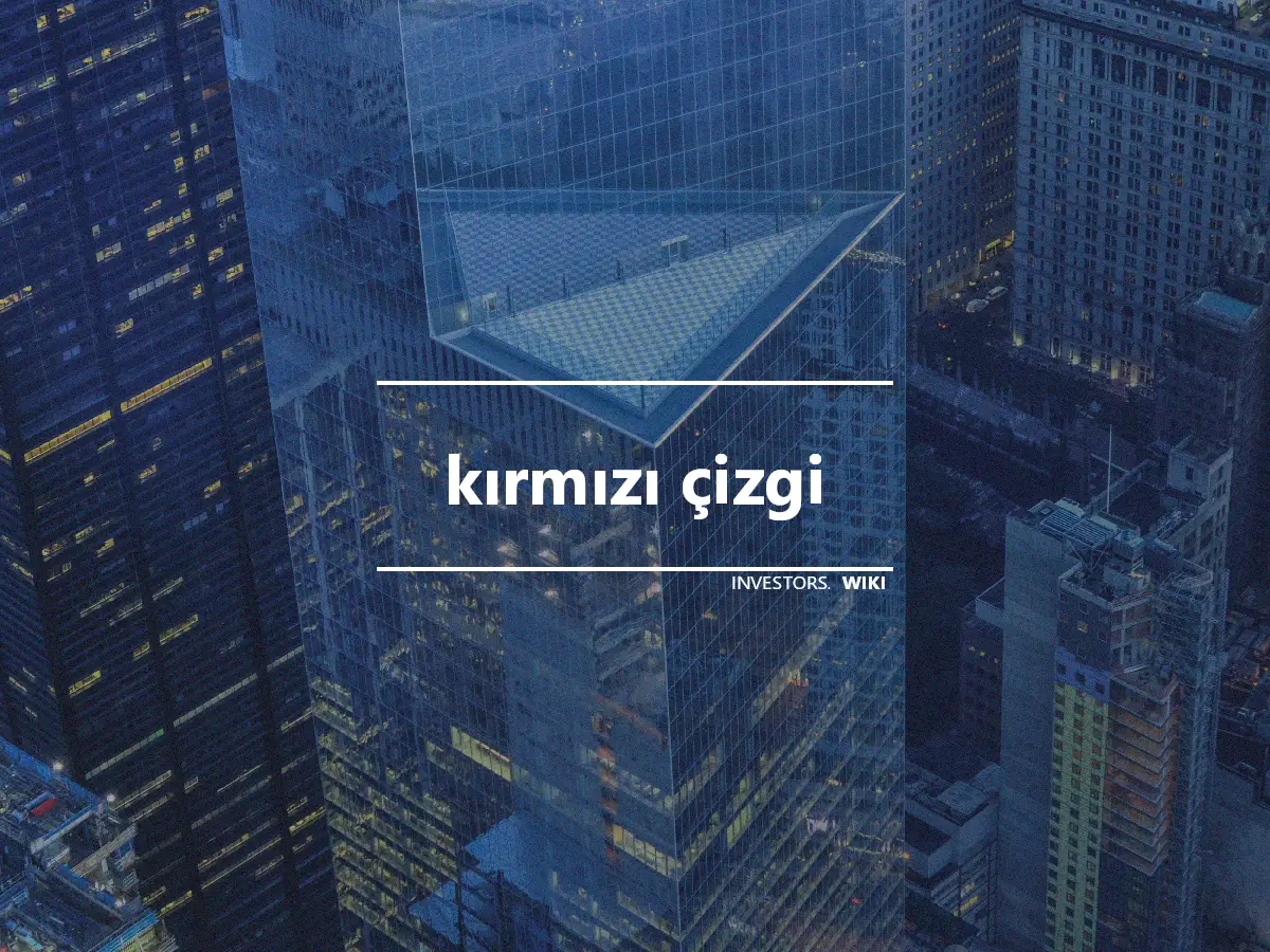 kırmızı çizgi