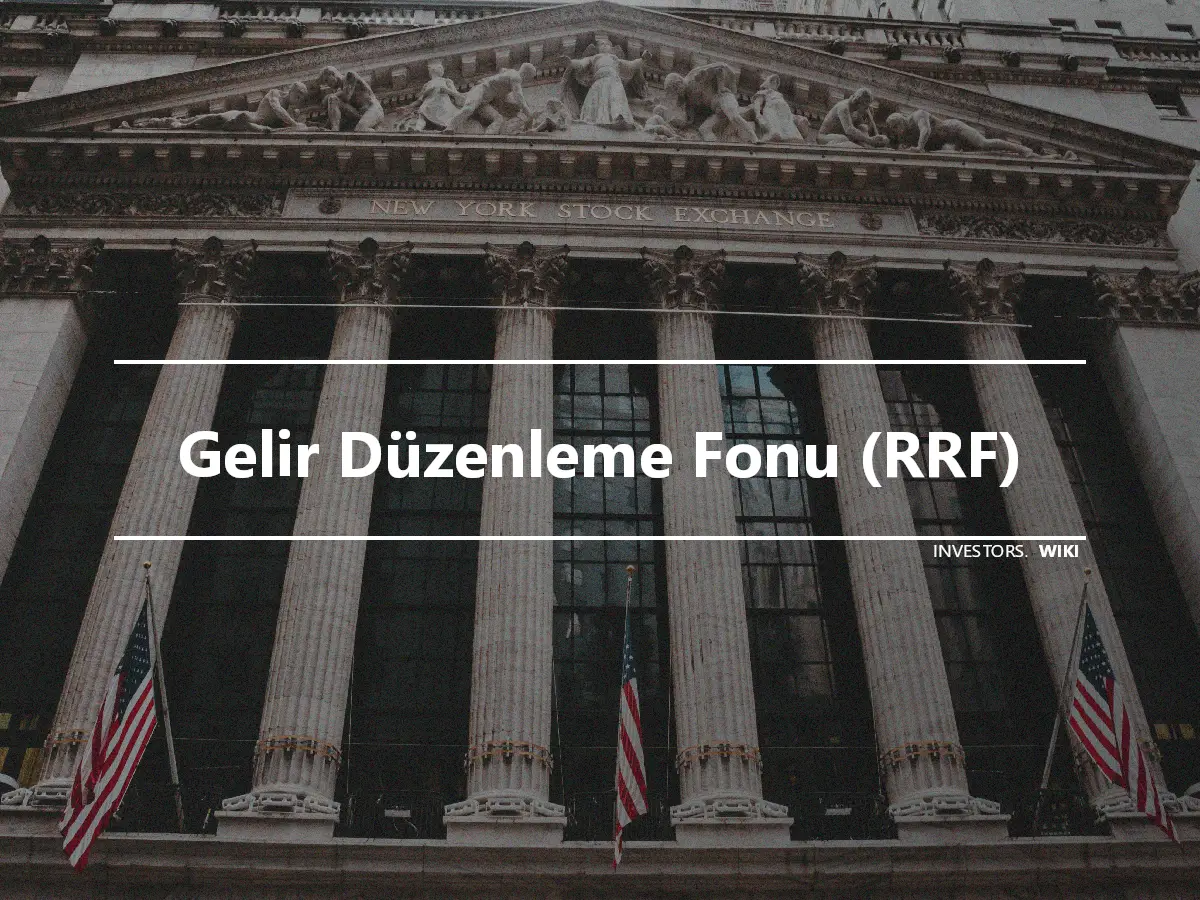 Gelir Düzenleme Fonu (RRF)