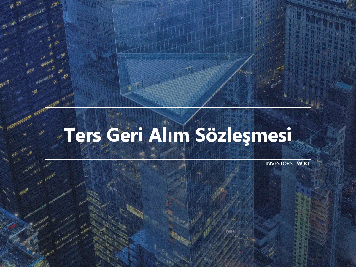 Ters Geri Alım Sözleşmesi