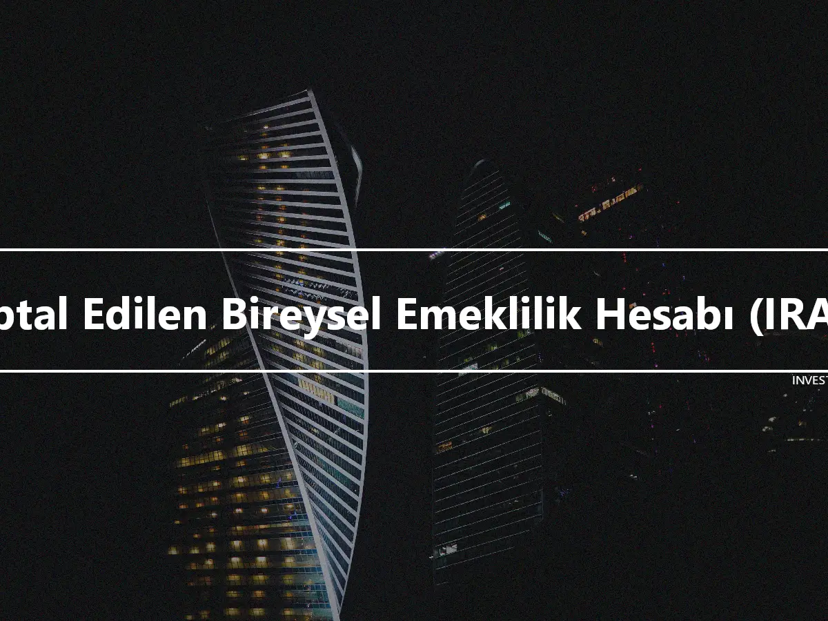 İptal Edilen Bireysel Emeklilik Hesabı (IRA)