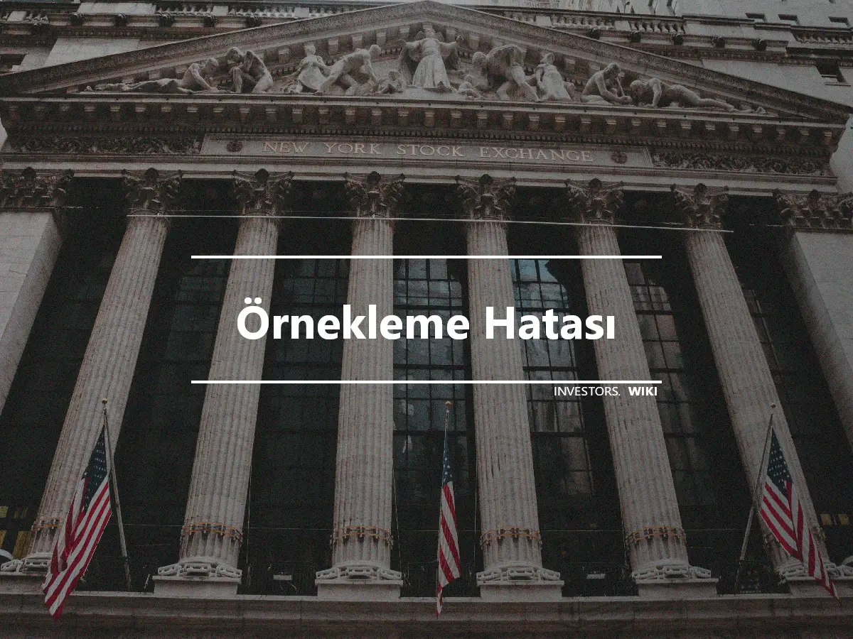 Örnekleme Hatası