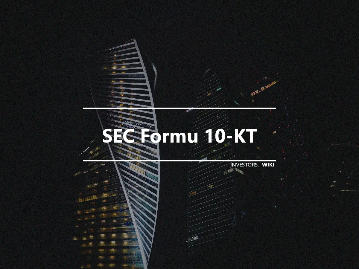 SEC Formu 10-KT