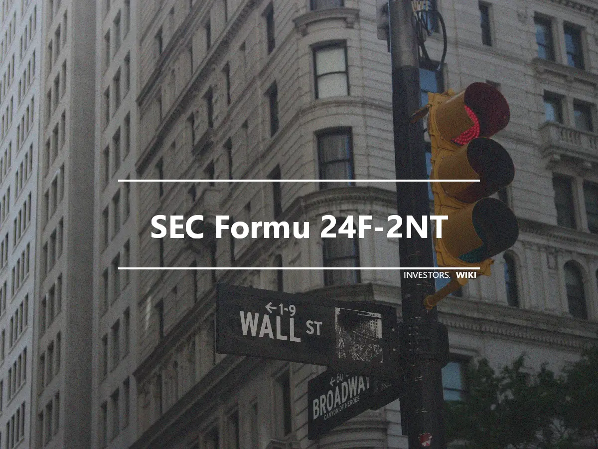 SEC Formu 24F-2NT
