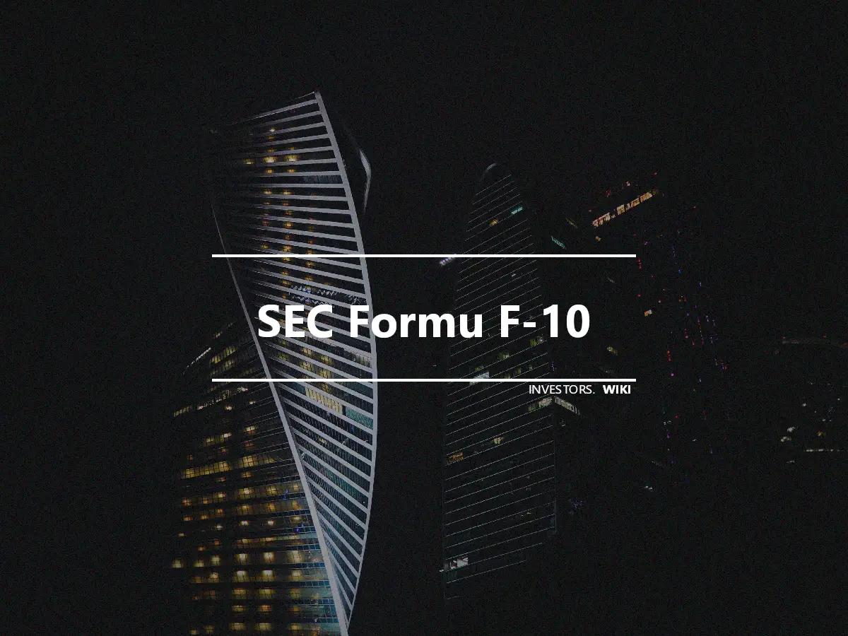 SEC Formu F-10