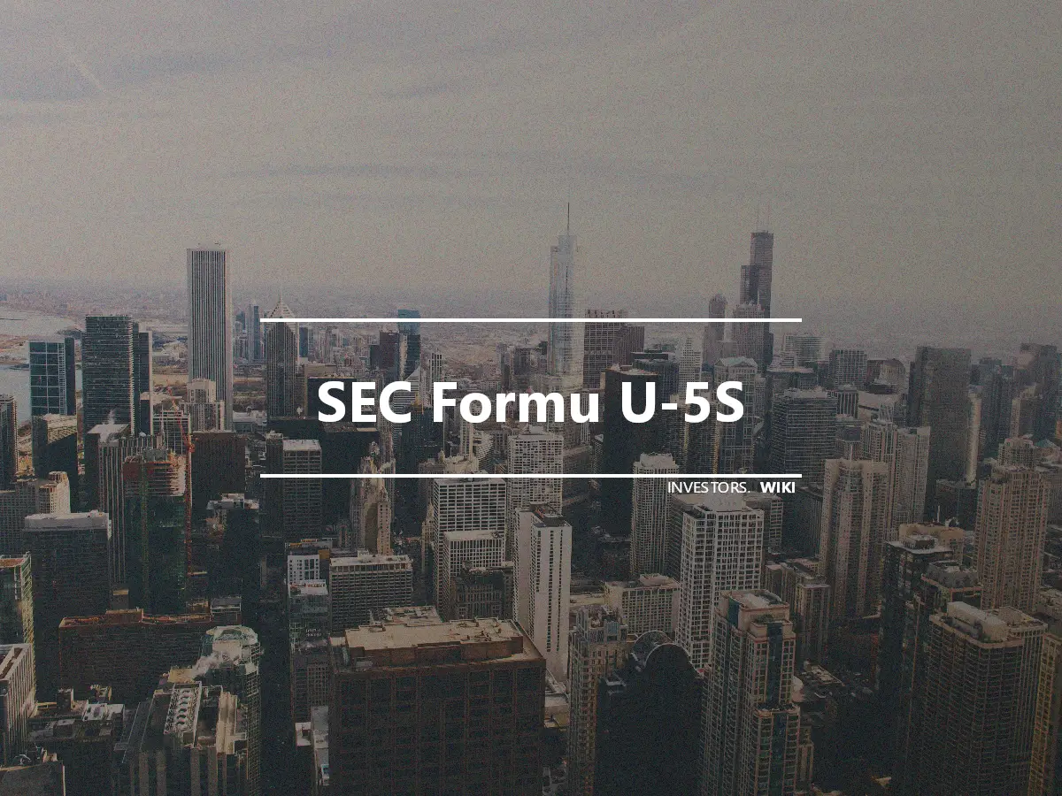 SEC Formu U-5S