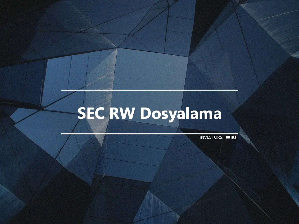 SEC RW Dosyalama