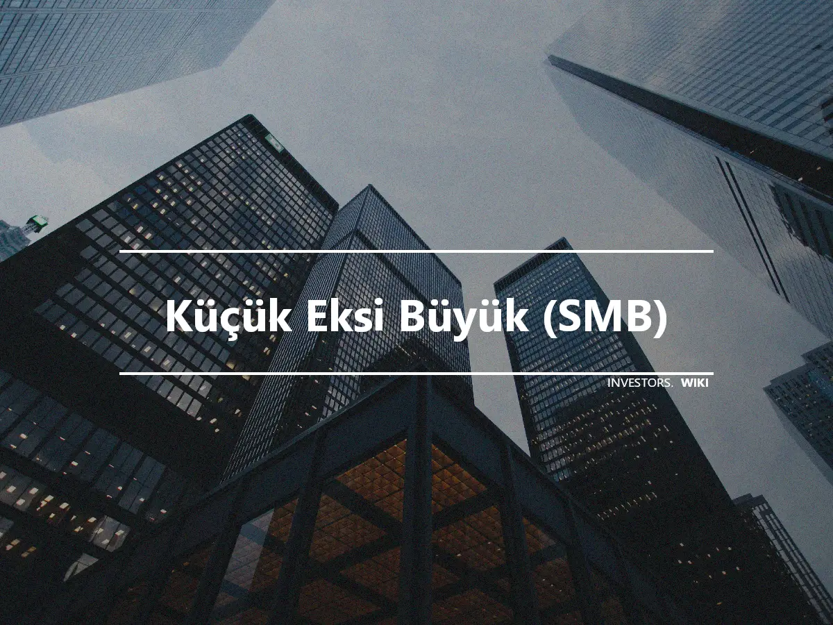 Küçük Eksi Büyük (SMB)