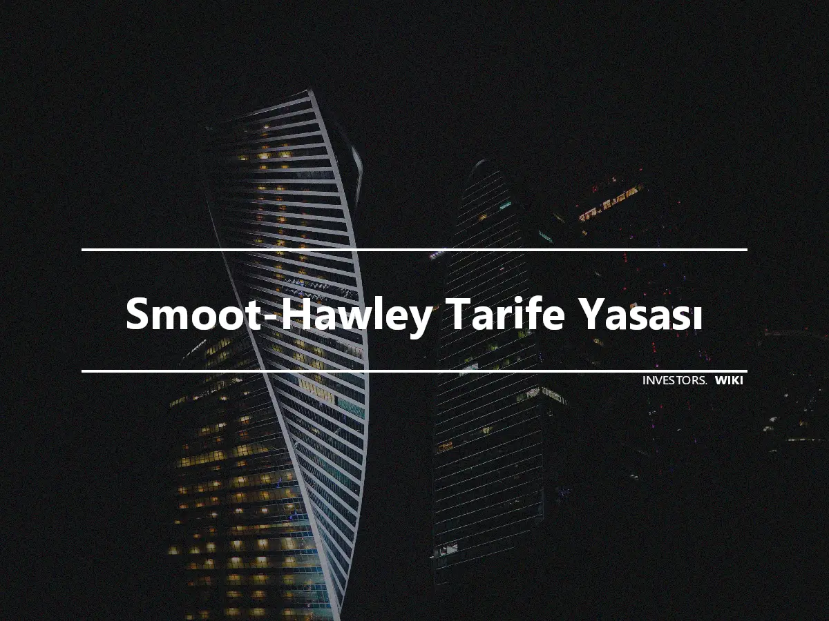 Smoot-Hawley Tarife Yasası