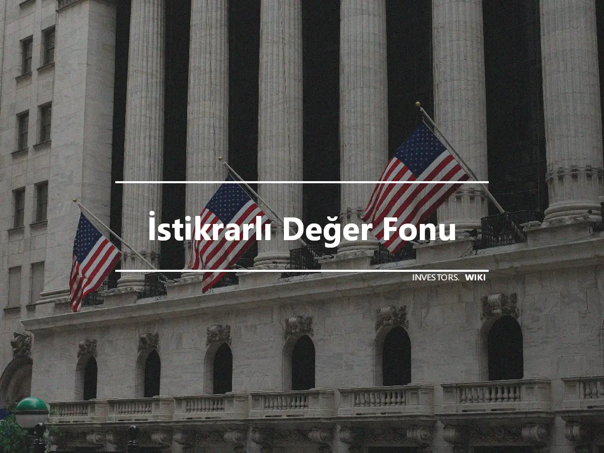 İstikrarlı Değer Fonu