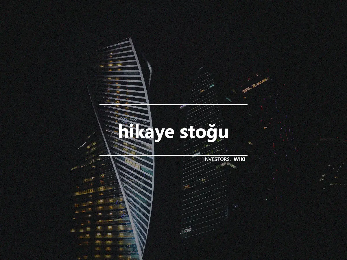 hikaye stoğu