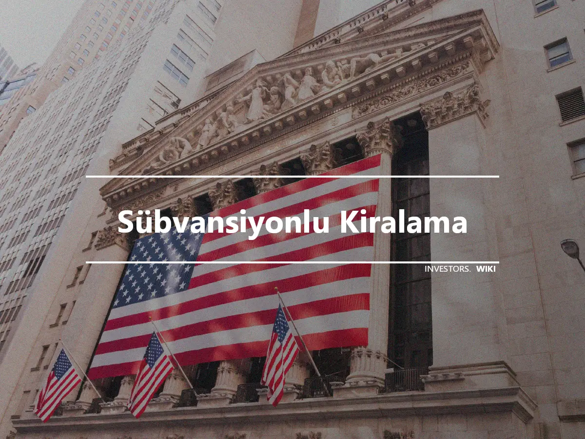 Sübvansiyonlu Kiralama