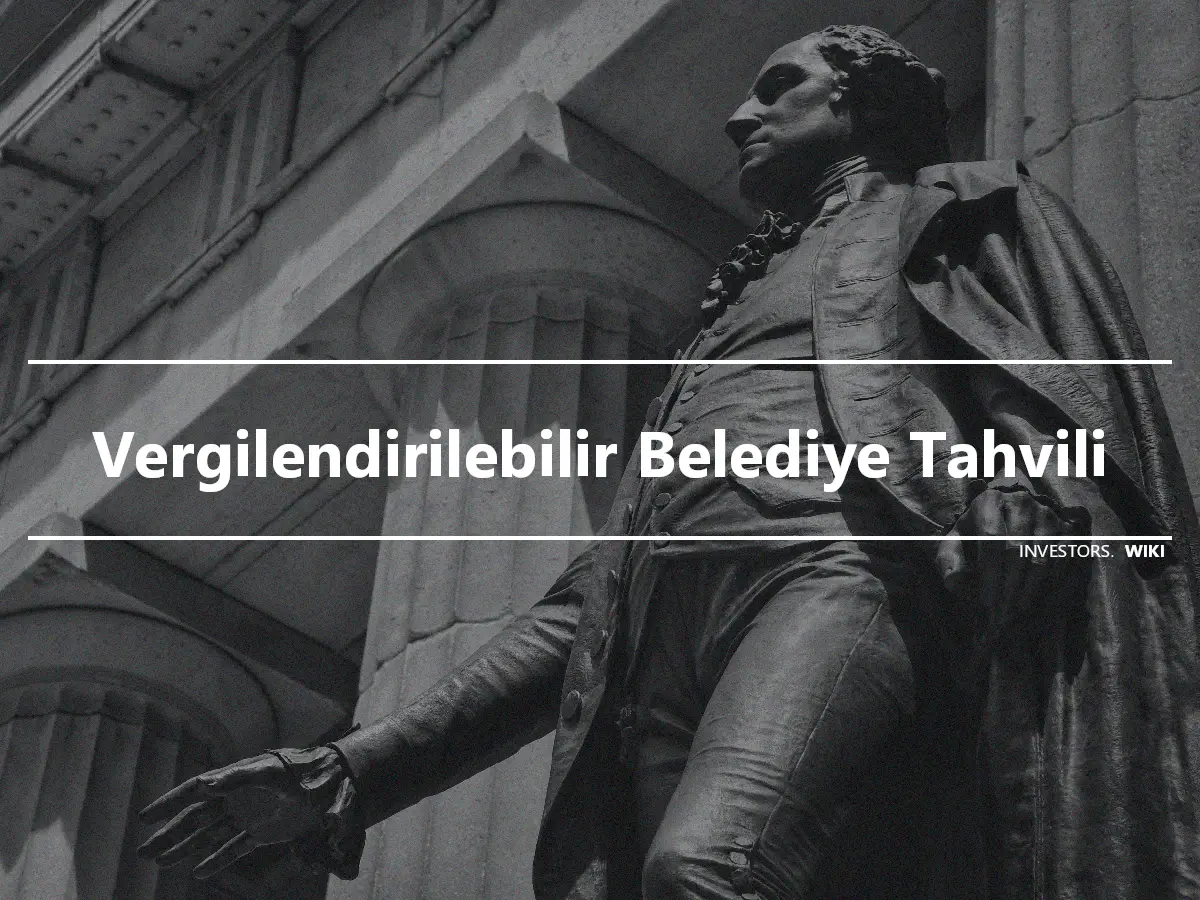 Vergilendirilebilir Belediye Tahvili