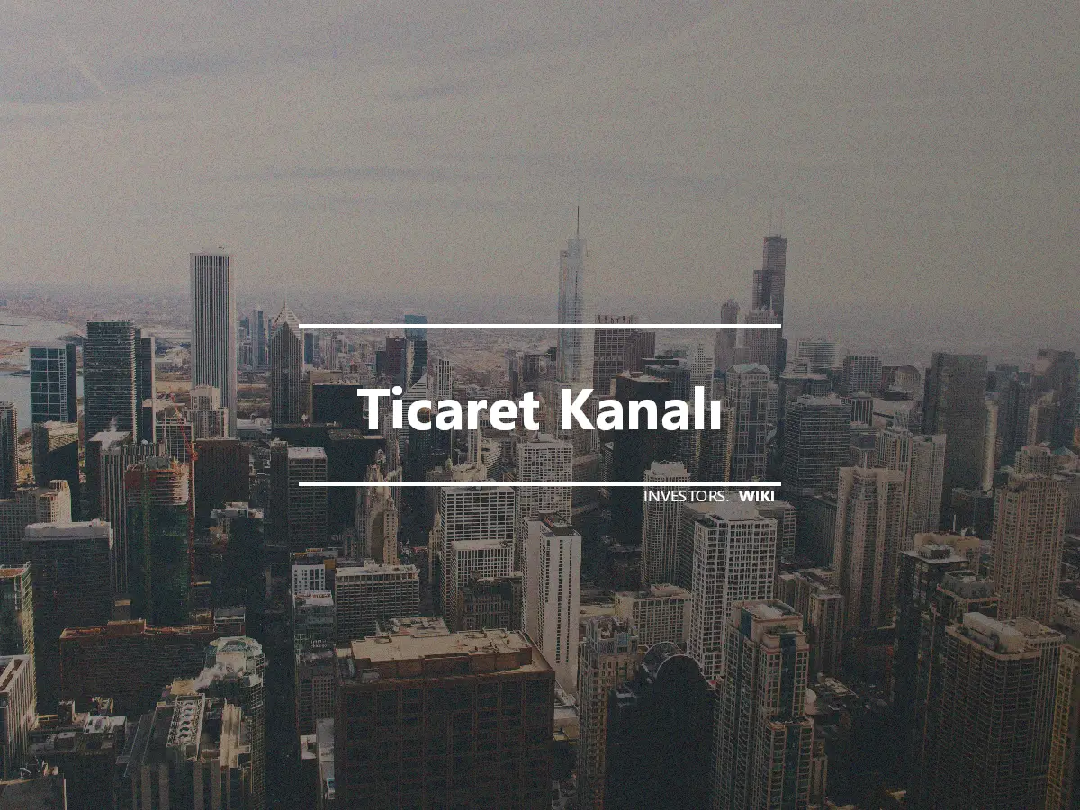 Ticaret Kanalı